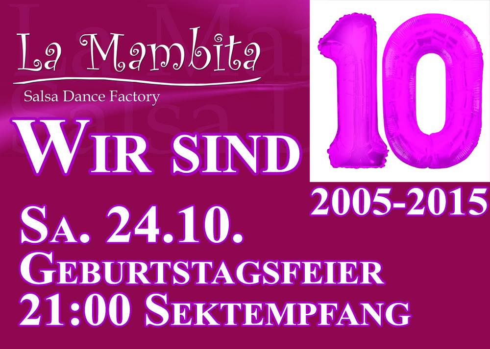 Wir feiern 10 Jahre La Mambita Salsa Tanzschule in Berlin